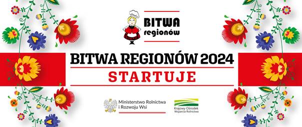 IX edycja Ogólnopolskiego Konkursu Kulinarnego dla Kół Gospodyń Wiejskich pn. „Bitwa Regionów”